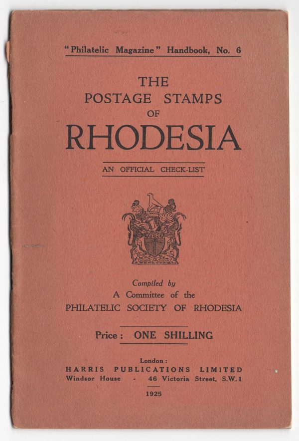 The Postage Stamps of Rhodesia, Philatelic Society of Rhodesia, 1925