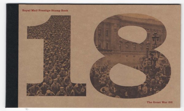 GB 2018 DY26 First World War 1918 Prestige Booklet - face value(Apr 2025) £30.15