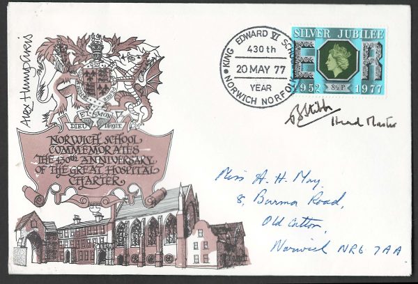 GB 1977 King Edward VI School Norwich 430th Anniversary Hospital Charter Signed Anniversary Cover