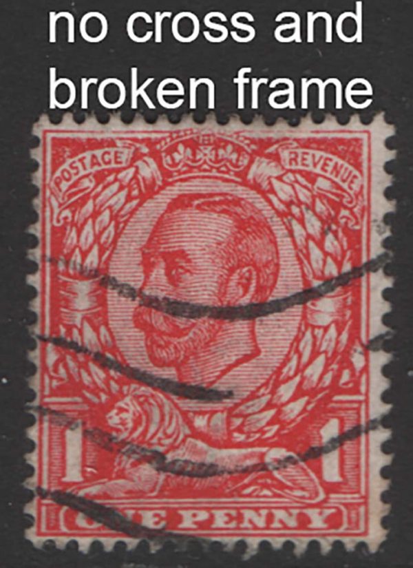 GB 1911 1d die 2 wmk crown variety 'no cross on crown & broken frame' fu